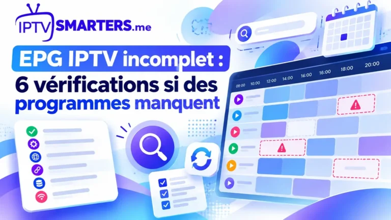 EPG IPTV incomplet avec programmes manquants dans la grille du guide TV